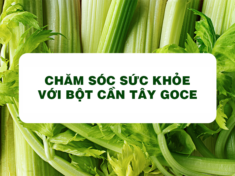 Goce Celery Powder - Take care of your health with Goce celery powder