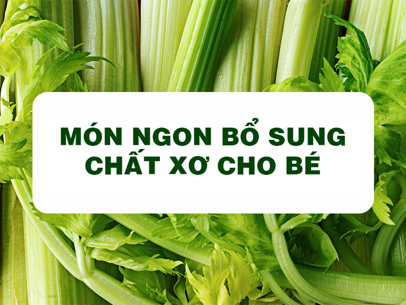 Bột Cần Tây Goce - Món ngon bổ sung chất xơ cho bé 