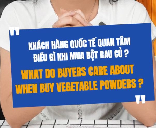 What Do International Customers Care About When Buying Vegetable Powder?