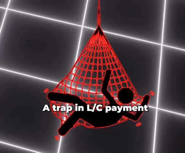 Do You Know the “Hidden Trap” Behind the L/C Payment Method?