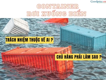 Container rơi xuống biển – Ai chịu trách nhiệm?