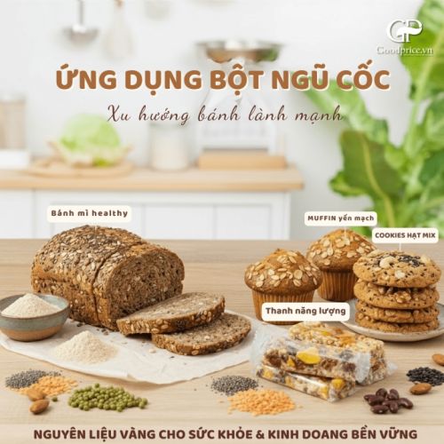 ỨNG DỤNG BỘT NGŨ CỐC TRONG CÁC DÒNG BÁNH GIẢM CÂN HIỆN NAY