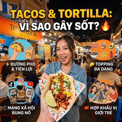 Why Tacos and Tortillas Are Taking Over